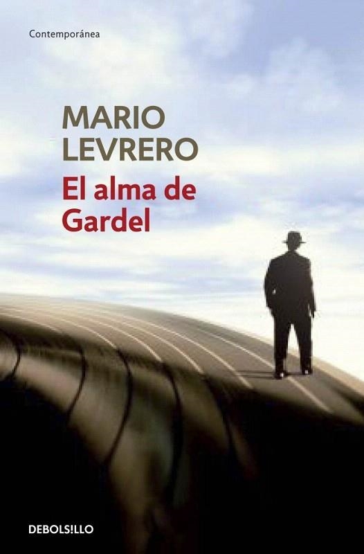 ALMA DE GARDEL, EL (DB) | 9788490622384 | LEVRERO, MARIO | Llibreria La Gralla | Librería online de Granollers