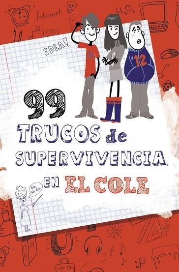 99 TRUCOS DE SUPERVIVENCIA ¡EN EL COLE! | 9788490432891 | GLEZ, LOLA / CARBAJO | Llibreria La Gralla | Llibreria online de Granollers