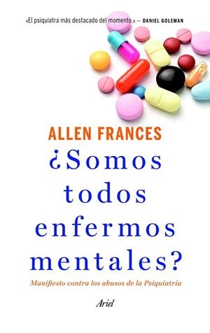 SOMOS TODOS ENFERMOS MENTALES | 9788434414761 | FRANCES, ALLEN  | Llibreria La Gralla | Librería online de Granollers