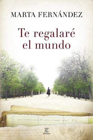 TE REGALARÉ EL MUNDO | 9788467041859 | FERNÁNDEZ, MARTA | Llibreria La Gralla | Librería online de Granollers