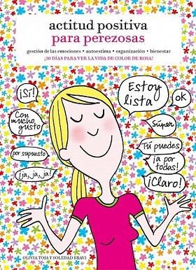 ACTITUD POSITIVA PARA PEREZOSAS | 9788415888901 | TOJA, OLIVIA  | Llibreria La Gralla | Librería online de Granollers