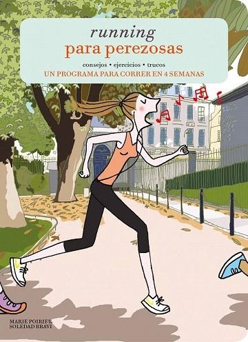 RUNNING PARA PEREZOSAS | 9788415888918 | POIRIER, MARIE  | Llibreria La Gralla | Librería online de Granollers