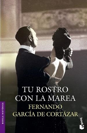 TU ROSTRO CON LA MAREA | 9788427041325 | GARCÍA DE CORTÁZAR, FERNANDO  | Llibreria La Gralla | Librería online de Granollers