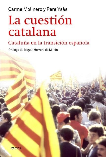 CUESTIÓN CATALANA, LA | 9788498927283 | YSÁS SOLANES, PERE; MOLINERO, CARME  | Llibreria La Gralla | Llibreria online de Granollers
