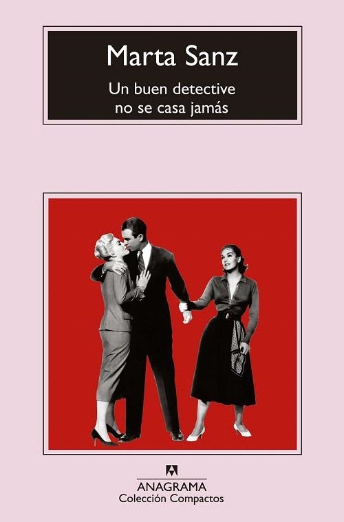 BUEN DETECTIVE NO SE CASA JAMÁS, UN | 9788433977472 | SANZ PASTOR, MARTA | Llibreria La Gralla | Librería online de Granollers