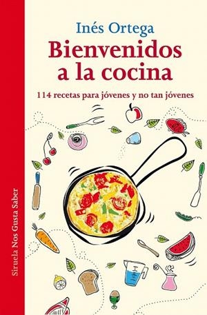 BIENVENIDOS A LA COCINA | 9788416208203 | ORTEGA, INÉS | Llibreria La Gralla | Llibreria online de Granollers