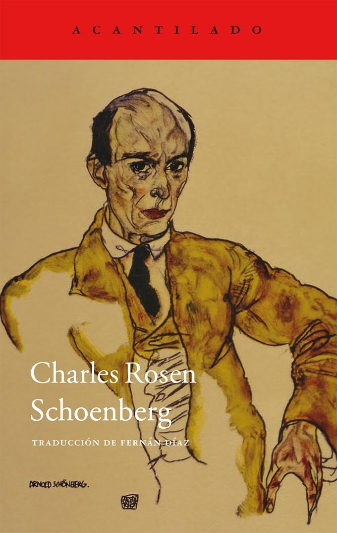 SCHOENBERG | 9788416011209 | ROSEN, CHARLES | Llibreria La Gralla | Librería online de Granollers