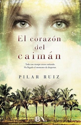 CORAZÓN DEL CAIMÁN, EL | 9788466655316 | RUIZ, PILAR | Llibreria La Gralla | Llibreria online de Granollers