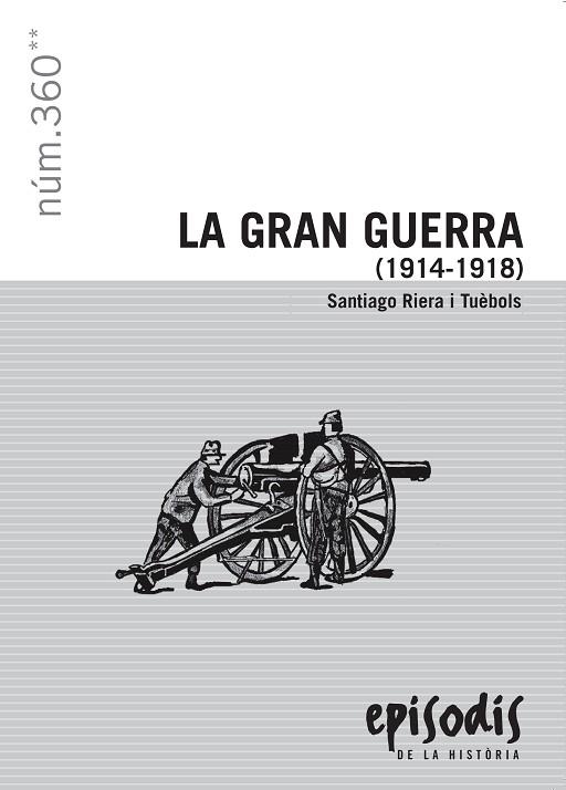 GRAN GUERRA 1914-1918, LA | 9788423207954 | RIERA I TUÈBOLS, SANTIAGO | Llibreria La Gralla | Librería online de Granollers
