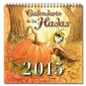 CALENDARIO 2015 DE LAS HADAS | 9788415968696 | VARIOS AUTORES | Llibreria La Gralla | Librería online de Granollers