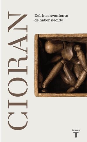 DEL INCONVENIENTE DE HABER NACIDO | 9788430616848 | CIORAN, E. M. | Llibreria La Gralla | Llibreria online de Granollers