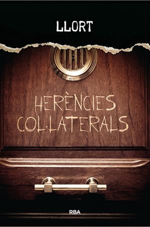 HERENCIES COL·LATERALS | 9788482647005 | LLORT , LLUIS | Llibreria La Gralla | Llibreria online de Granollers