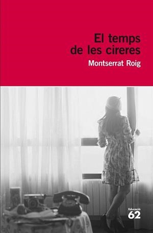 TEMPS DE LES CIRERES, EL | 9788415954149 | ROIG, MONTSERRAT | Llibreria La Gralla | Librería online de Granollers
