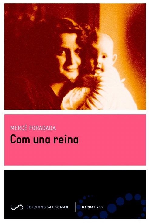 COM UNA REINA | 9788494116490 | FORADADA, MERCÈ | Llibreria La Gralla | Librería online de Granollers