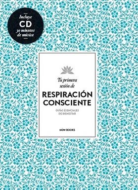 TU PRIMERA SESIÓN DE RESPIRACIÓN + CD | 9788494240591 | VIDAL MELERO, ALEJANDRA | Llibreria La Gralla | Llibreria online de Granollers