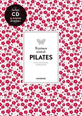 TU PRIMERA SESIÓN DE PILATES + CD | 9788494240577 | VIDAL MELERO, ALEJANDRA | Llibreria La Gralla | Librería online de Granollers