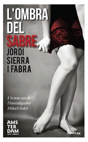 OMBRA DEL SABRE, L' | 9788415645559 | SIERRA I FABRA, JORDI | Llibreria La Gralla | Llibreria online de Granollers