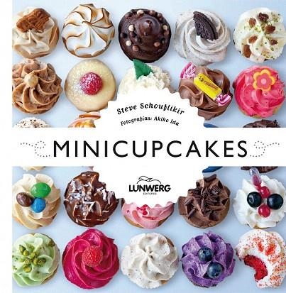 MINICUPCAKES | 9788415888826 | SCHOUFLIKIR, STEVE  | Llibreria La Gralla | Librería online de Granollers