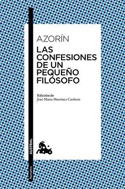 CONFESIONES DE UN PEQUEÑO FILÓSOFO, LAS (BOLSILLO) | 9788467042252 | AZORÍN | Llibreria La Gralla | Llibreria online de Granollers