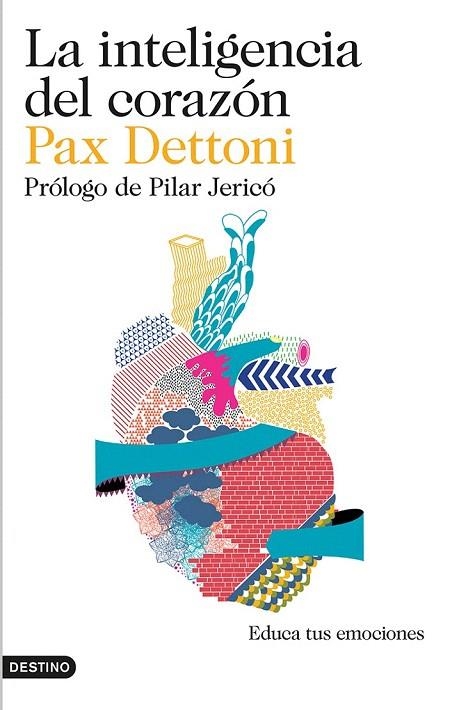 INTELIGENCIA DEL CORAZÓN, LA | 9788423348442 | DETTONI, PAX | Llibreria La Gralla | Librería online de Granollers