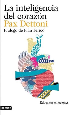 INTELIGENCIA DEL CORAZÓN, LA | 9788423348442 | DETTONI, PAX | Llibreria La Gralla | Llibreria online de Granollers