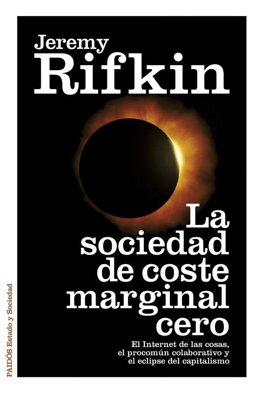 SOCIEDAD DE COSTE MARGINAL CERO, LA | 9788449330513 | RIFKIN, JEREMY | Llibreria La Gralla | Llibreria online de Granollers