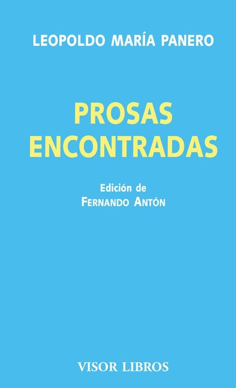 PROSAS ENCONTRADAS | 9788498956948 | PANERO, LEOPOLDO MARÍA | Llibreria La Gralla | Librería online de Granollers