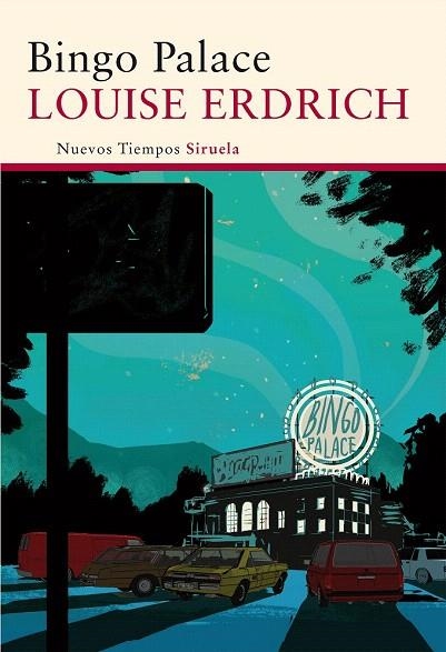 BINGO PALACE | 9788415937166 | ERDRICH, LOUISE | Llibreria La Gralla | Librería online de Granollers