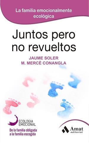 JUNTOS PERO NO REVUELTOS | 9788497357128 | SOLER, JAUME/ CONANGLA, MARIA MERCÈ | Llibreria La Gralla | Librería online de Granollers