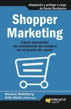 SHOPPER MARKETING | 9788415735458 | STÄHLBERG (ED.), MARKUS/MAILA (ED.), VILLE | Llibreria La Gralla | Librería online de Granollers