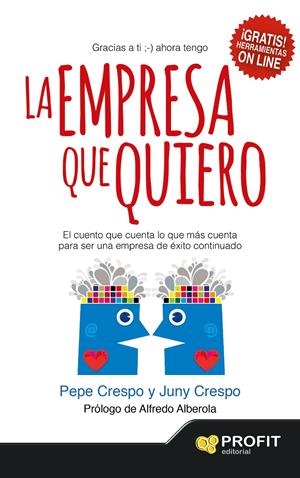 EMPRESA QUE QUIERO, LA | 9788416115020 | CRESPO MONTSERRAT, PEPE/CRESPO BISQUERD, JUNY | Llibreria La Gralla | Librería online de Granollers