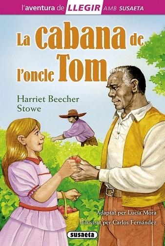 CABANA DE L'ONCLE TOM, LA | 9788467724844 | BEECHER STOWE, HARRIET | Llibreria La Gralla | Librería online de Granollers