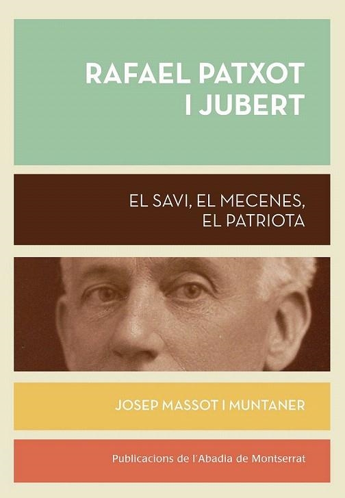 RAFAEL PATXOT I JUBERT | 9788498836943 | MASSOT I MUNTANER, JOSEP | Llibreria La Gralla | Librería online de Granollers