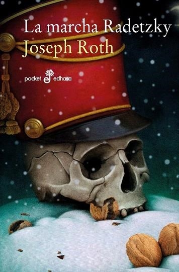 MARCHA DE RADETZKY, LA (BOLSILLO) | 9788435018913 | ROTH, JOSEPH | Llibreria La Gralla | Librería online de Granollers