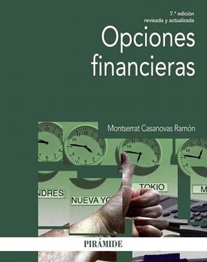 OPCIONES FINANCIERAS (7ª ED.) | 9788436831894 | CASANOVAS RAMÓN, MONTSERRAT | Llibreria La Gralla | Librería online de Granollers