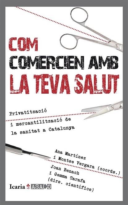 COM COMERCIEN AMB LA TEVA SALUT | 9788498885965 | MARTÍNEZ, ANA/VERGARA, MONTSE/BENACH DE ROVIRA, JOAN/TARAFA, GEMMA | Llibreria La Gralla | Llibreria online de Granollers