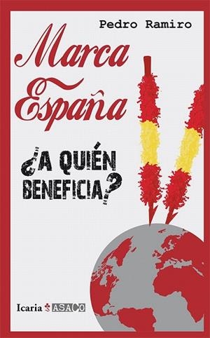 MARCA ESPAÑA | 9788498886078 | RAMIRO PÉREZ, PEDRO | Llibreria La Gralla | Librería online de Granollers