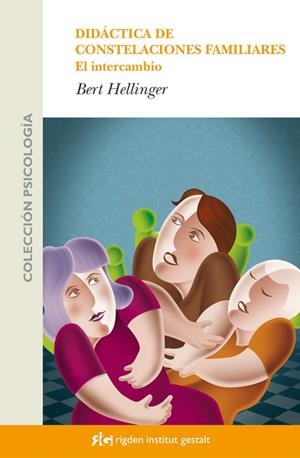 DIDÁCTICA DE CONSTELACIONES FAMILIARES | 9788494234828 | HELLINGER, BERT | Llibreria La Gralla | Librería online de Granollers