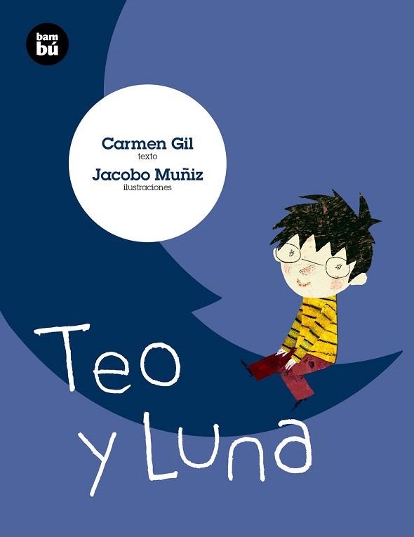 TEO Y LUNA | 9788483433041 | GIL, CARMEN | Llibreria La Gralla | Librería online de Granollers