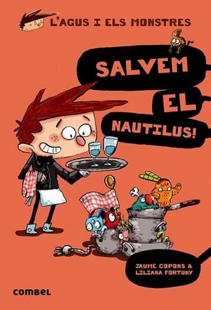 AGUS I ELS MONSTRES 2, L'. SALVEM EL NAUTILUS | 9788498259155 | COPONS, JAUME | Llibreria La Gralla | Librería online de Granollers