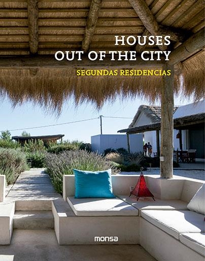 HOUSES OUT OF THE CITY. SEGUNDAS RESIDENCIAS | 9788415829690 | Llibreria La Gralla | Llibreria online de Granollers
