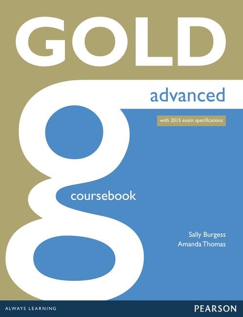 GOLD ADVANCED (NEW EDITION) COURSEBOOK WITH ONLINE AUDIO 2014 | 9781447907046 | Llibreria La Gralla | Llibreria online de Granollers