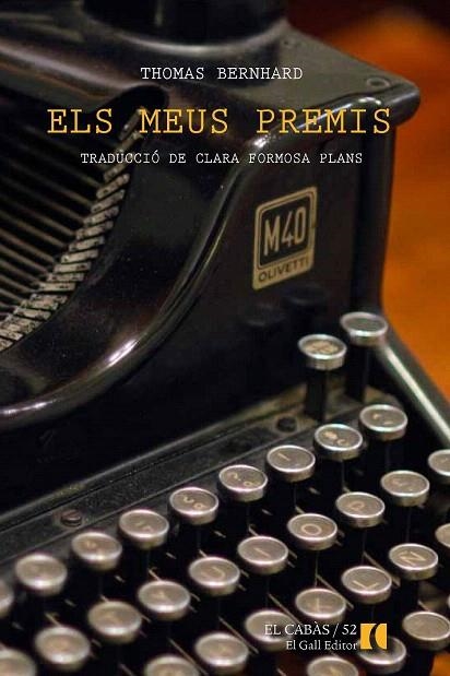 MEUS PREMIS (EL CABÀS,52) | 9788494168550 | BERNHARD, THOMAS | Llibreria La Gralla | Llibreria online de Granollers