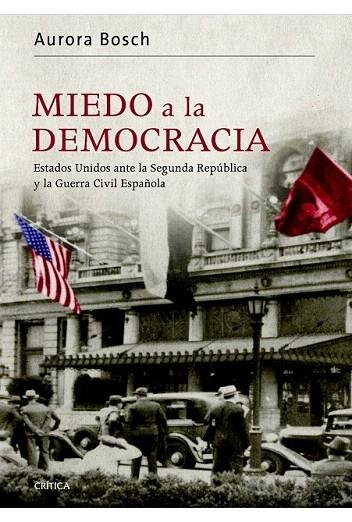 MIEDO A LA DEMOCRACIA | 9788498926989 | BOSCH, AURORA | Llibreria La Gralla | Librería online de Granollers