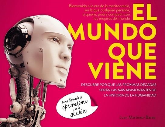 MUNDO QUE VIENE, EL | 9788498753745 | MARTÍNEZ-BAREA, JUAN  | Llibreria La Gralla | Librería online de Granollers