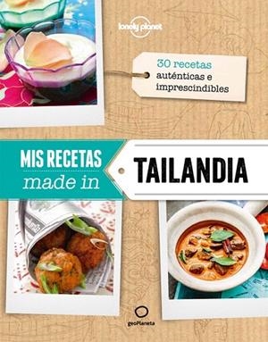 MIS RECETAS MADE IN TAILANDIA | 9788408132172 | AA. VV. | Llibreria La Gralla | Llibreria online de Granollers