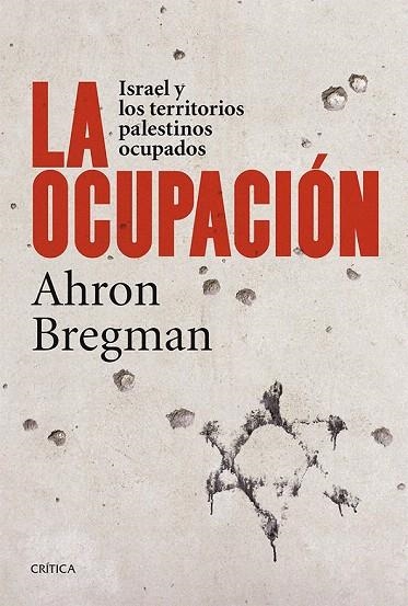 OCUPACIÓN, LA | 9788498927306 | BREGMAN, AHRON  | Llibreria La Gralla | Llibreria online de Granollers