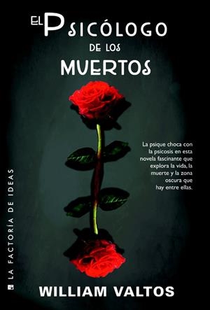 PSICÓLOGO DE LOS MUERTOS, EL | 9788490186497 | VALTOS, WILLIAM M. | Llibreria La Gralla | Librería online de Granollers