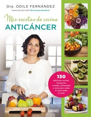 MIS RECETAS DE COCINA ANTICÁNCER | 9788479538729 | FERNÁNDEZ, ODILE | Llibreria La Gralla | Llibreria online de Granollers