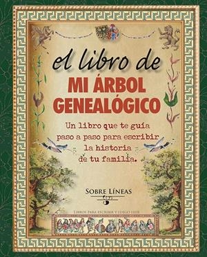 LIBRO DE MI ÁRBOL GENEALÓGICO, EL | 9788415968818 | GARCIA ESTRADA, MAENA | Llibreria La Gralla | Librería online de Granollers